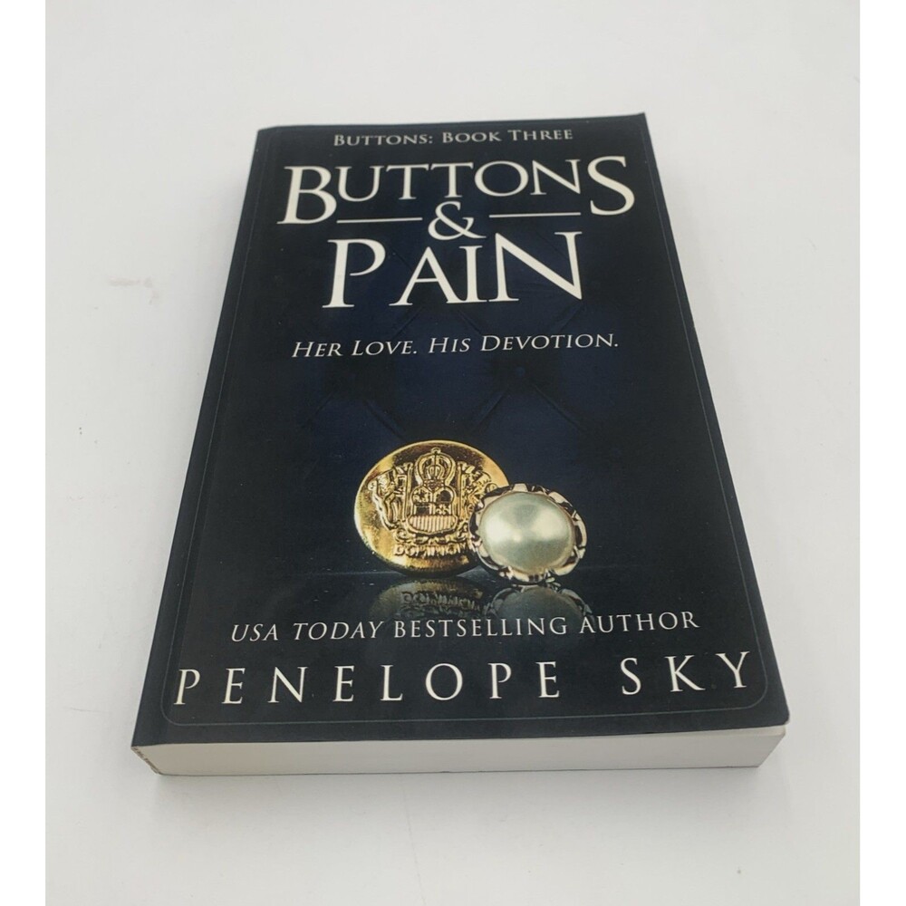 Buttons and Pain by Sky, Penelope her love his devotion